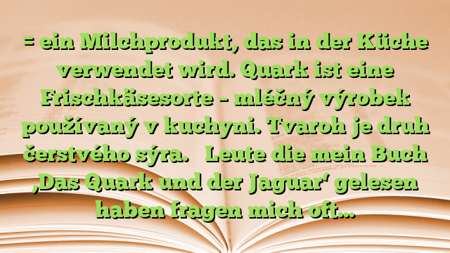 Quark, der –&nbsp;tvaroh